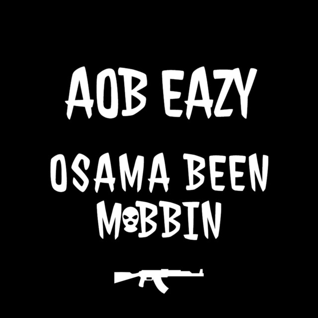 Osama Been Mobbin' cover art