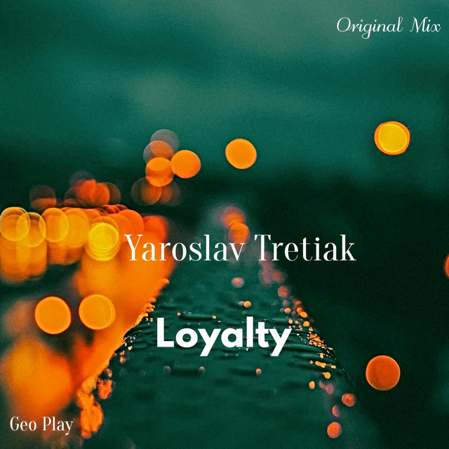 Обкладинка: Loyalty — Yaroslav Tretiak