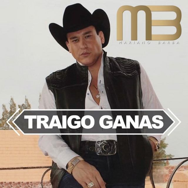Traigo Ganas cover art