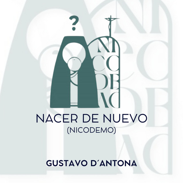 Nacer de nuevo (Nicodemo)
