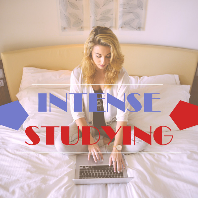 Intense Studying: Focus and Study Music for Exams, Brain Power, No Stress, Memory, Relaxation, Concentration, Serenity, Harmony and Better Learning cover art