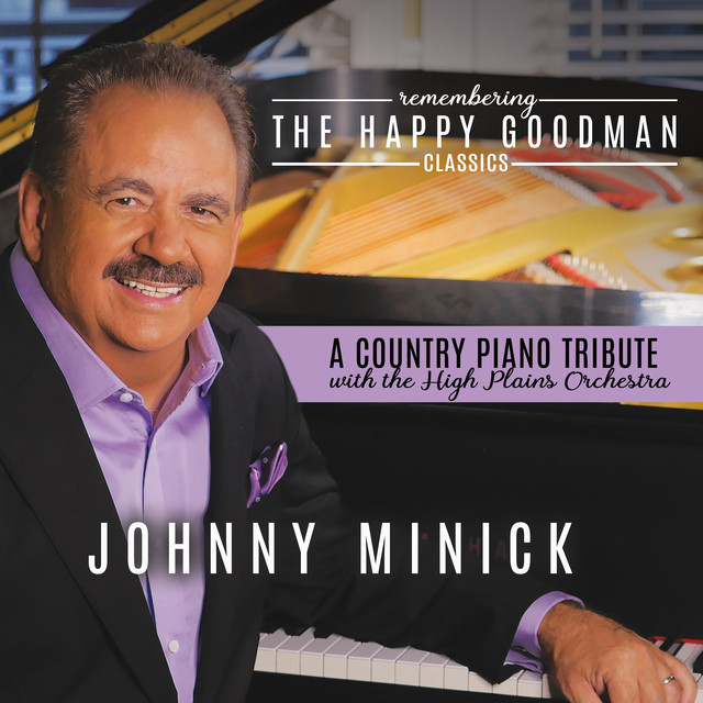 Remembering the Happy Goodman Classics: a Country Piano Tribute cover art