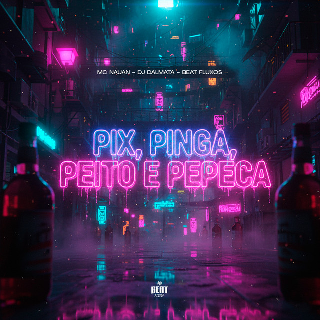 PIX, PINGA, PEITO E PEPECA