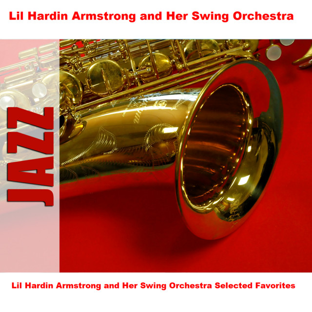 Lil Hardin Armstrong and Her Swing Orchestra