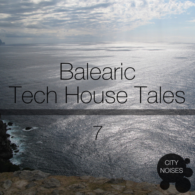 Balearic Tech House Tales, Vol. 7 cover art
