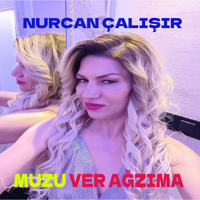 Muzu Ver Ağzıma by Nurcan Çalışır