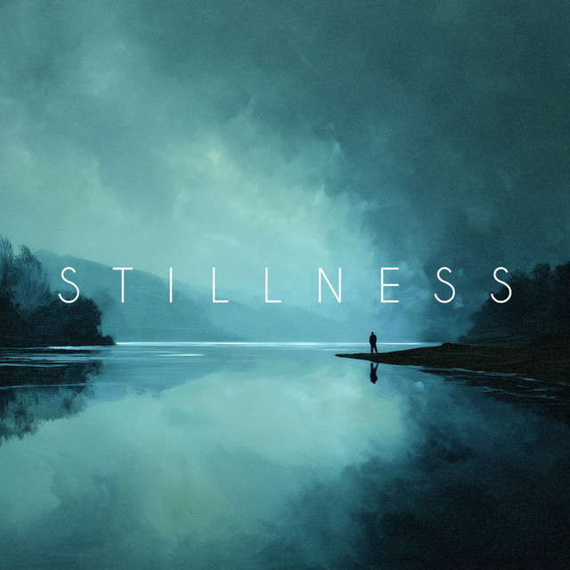 Stillness