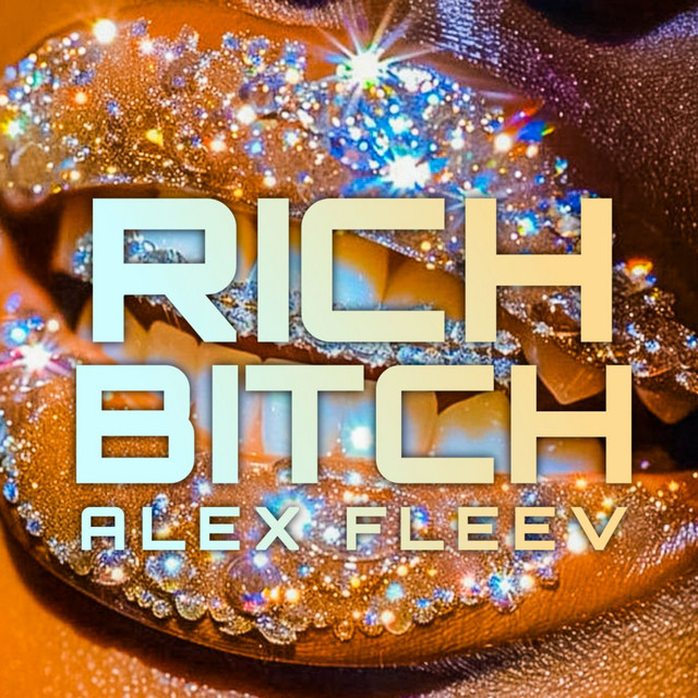 Обкладинка: Rich bitch — Alex Fleev
