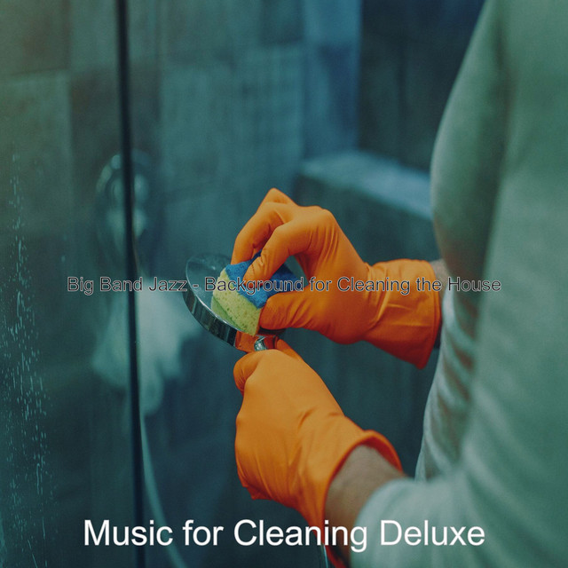 Big Band Jazz - Background for Cleaning the House - Album by Music for ...