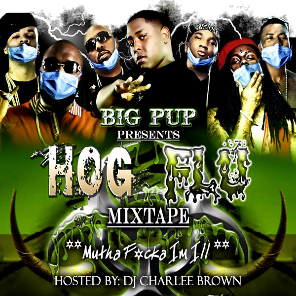 Hog Flu (Hosted By DJ Charlee Brown) cover art