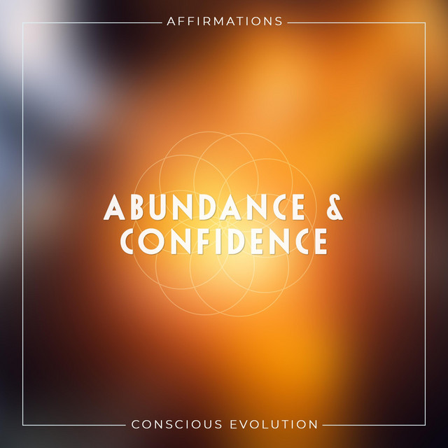 Abundance & Confidence Affirmations cover art
