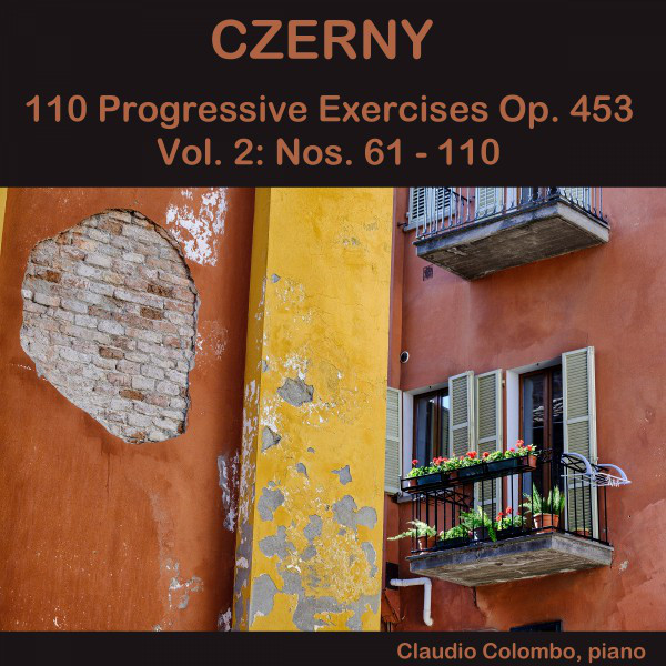 Czerny: 110 Progressive Exercises, Op. 453, Vol. 2 (Nos. 61-110) cover art