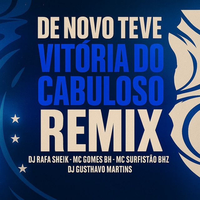 De Novo Teve Vitória do Cabuloso (Remix)