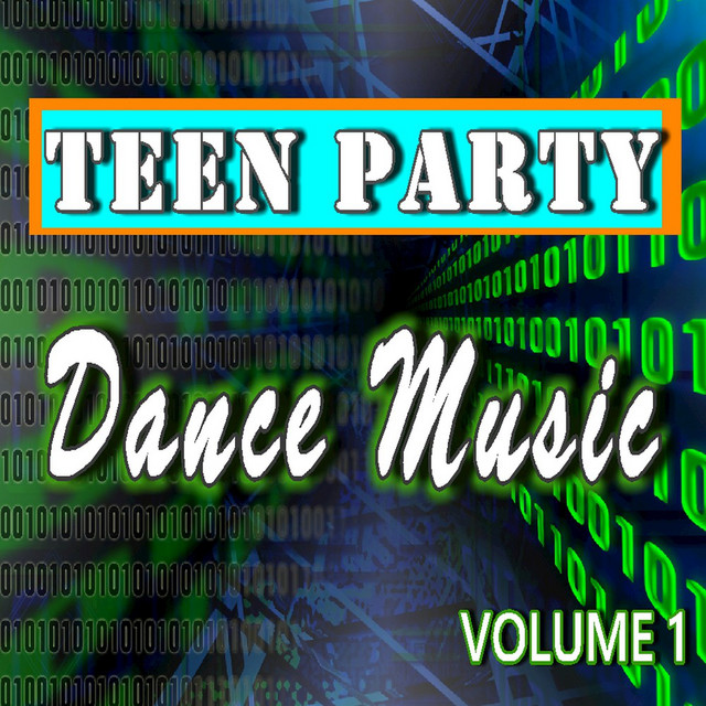 Teen Party Dance Music, Vol. 1 cover art