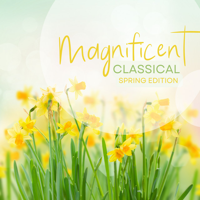 Magnificent Classical Spring Edition - Album by Cincinnati Pops ...