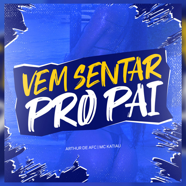 Vem Sentar Pro Pai