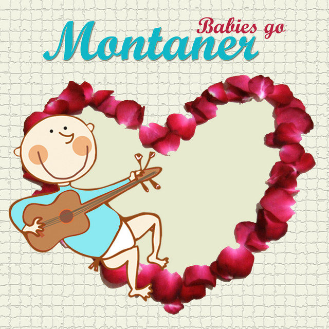 Babies Go Montaner cover art