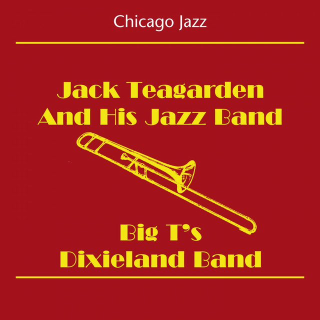 Jack Teagarden And His Jazz Band