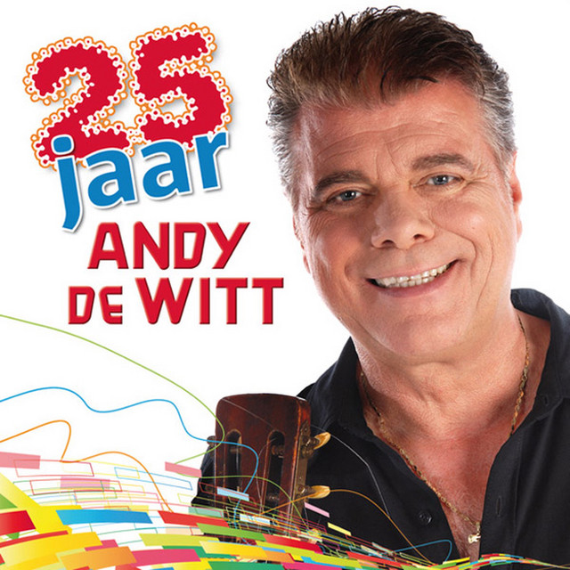 25 Jaar Andy de Witt cover