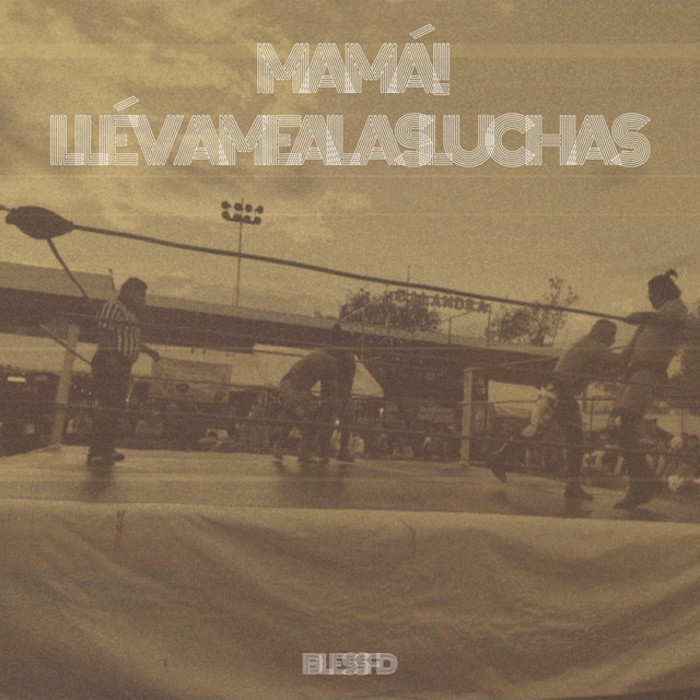 Mamá! Llevame a las luchas cover art