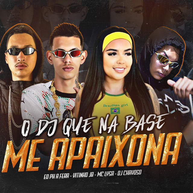 O Dj Que na Base Me Apaixona