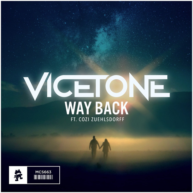 Way Back (feat. Cozi Zuehlsdorff) - song and lyrics by Vicetone