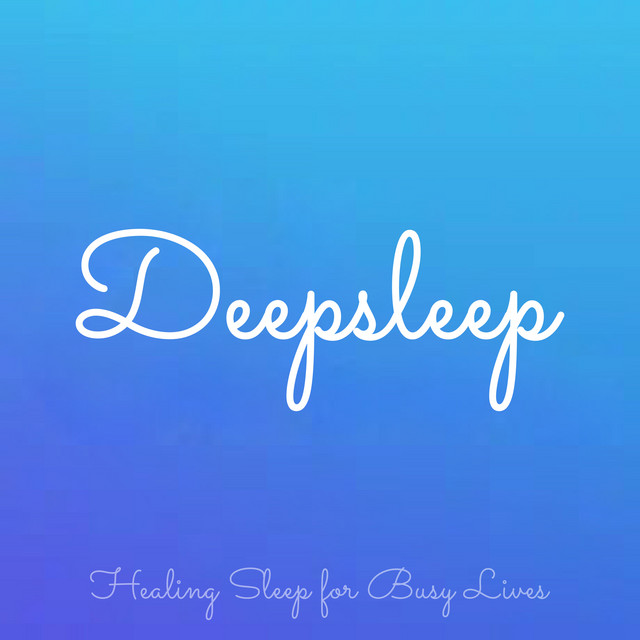Deepsleep Healing Sleep for Busy Lives cover art