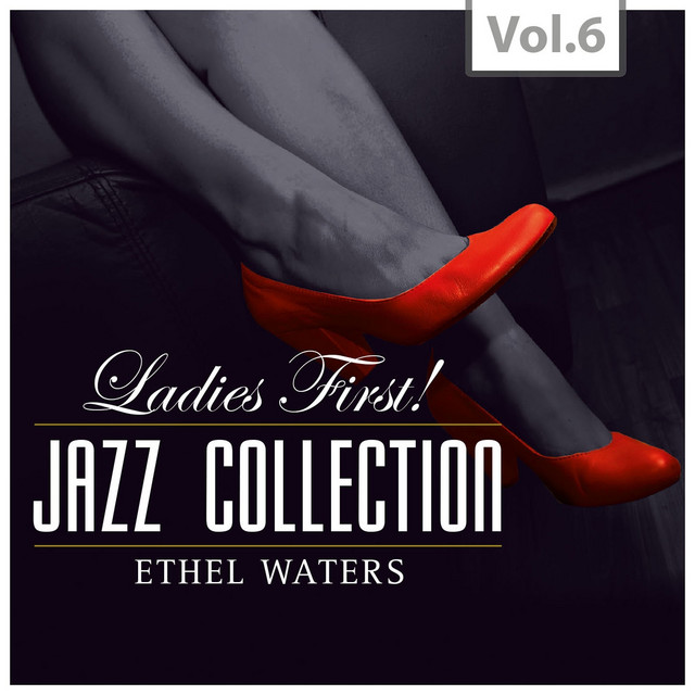 Ladies First ! Jazz Collection - All of them Queens of Jazz, Vol. 6 cover art