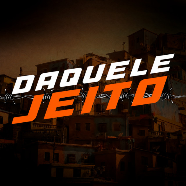 DAQUELE JEITO