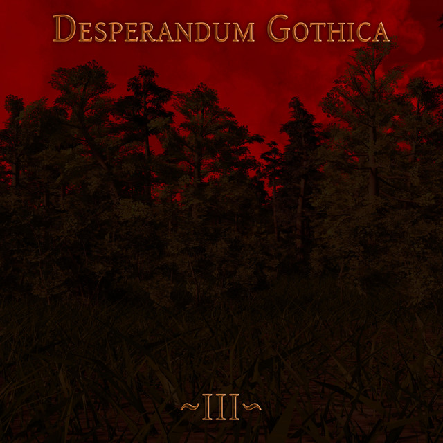 Desperandum Gothica