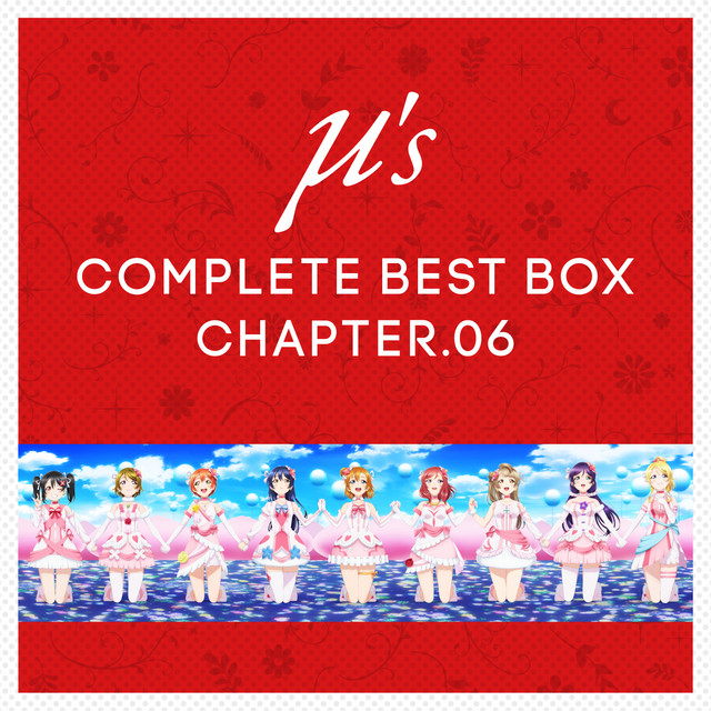 μ's Complete BEST BOX Chapter.06 cover art