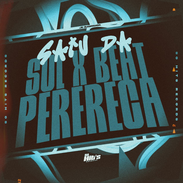 Saiu da Sul x Beat Perereca