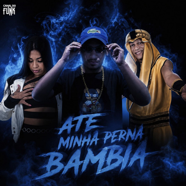 ATÉ MINHA PERNA BAMBIA