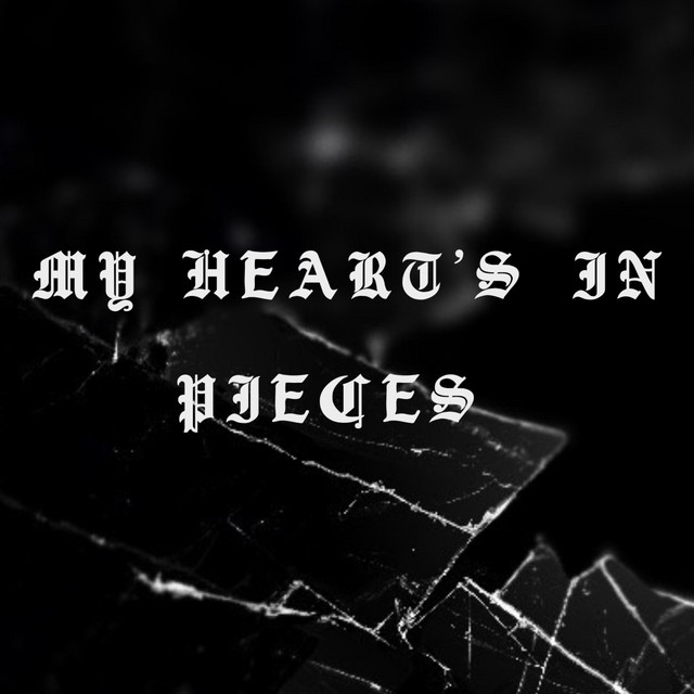 My Heart's in Pieces cover art