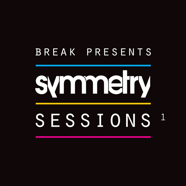 Break Presents: Symmetry Sessions 1 cover art