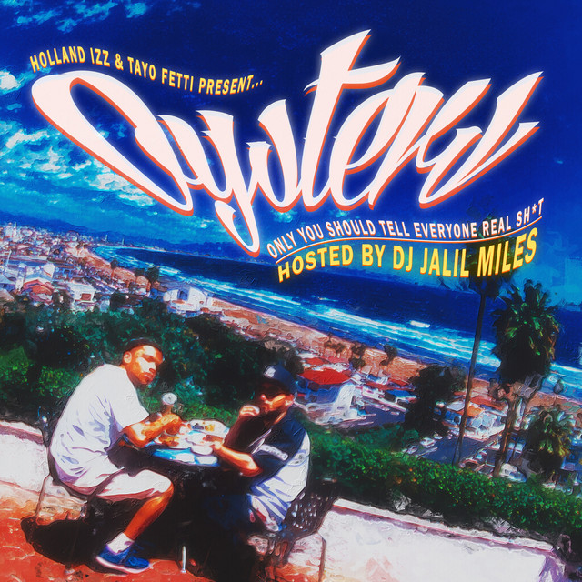 Oysters (Hosted by DJ Jalil Miles) cover art