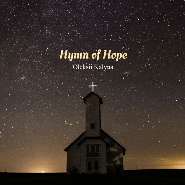 Обкладинка: Hymn of Hope — Oleksii Kalyna
