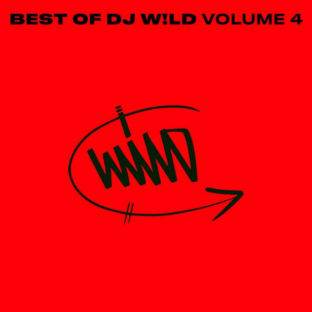 BEST OF DJ W ! LD, Vol. 4 - Compilation by DJ W!LD | Spotify