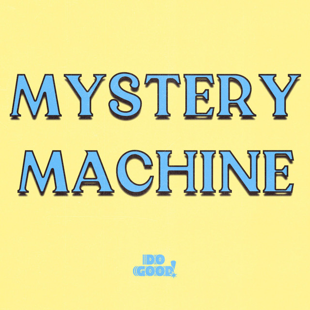 MYSTERY MACHINE EP