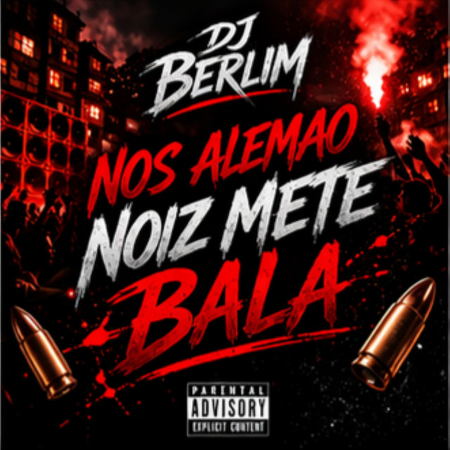 Nos Alemão Noiz Mete Bala