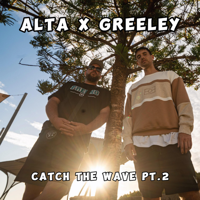 CATCH THE WAVE, Pt. 2