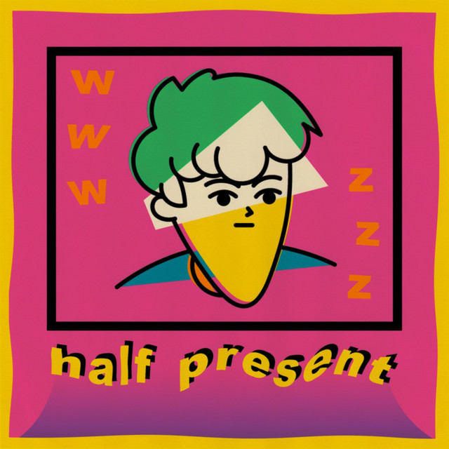 Half Present cover art