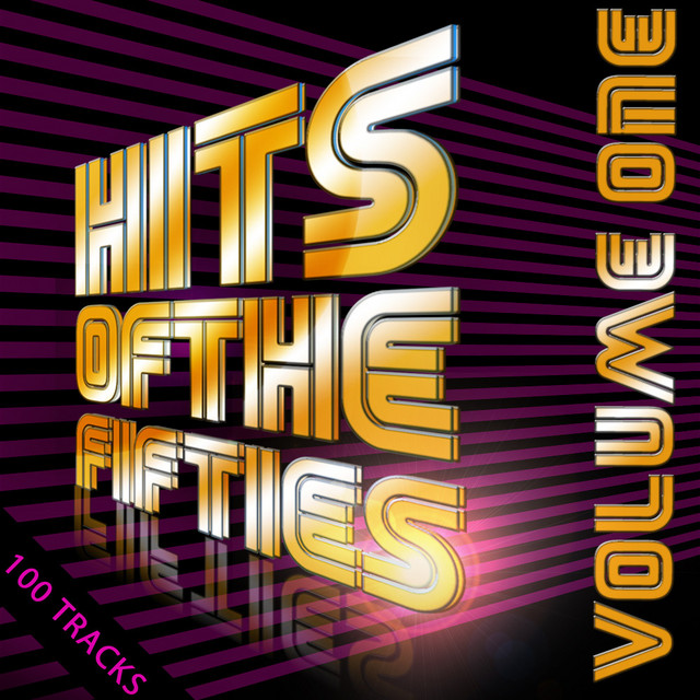 100 Hits Of the 50's Vol 1 (Digitally Remastered) cover art