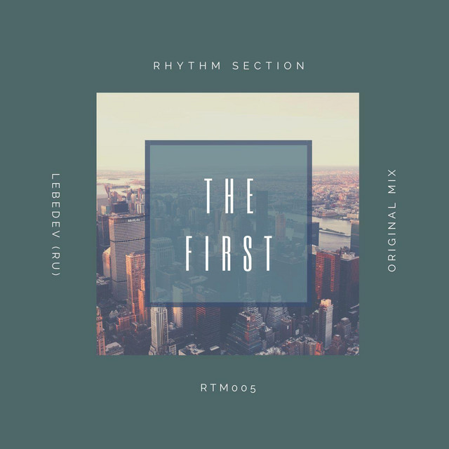 The First - Original Mix