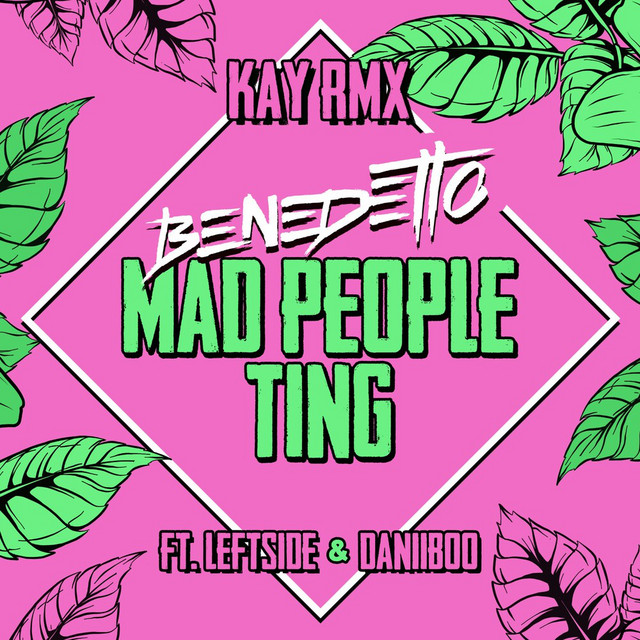 Mad People Ting (Kay RMX)