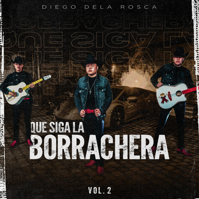 Que Siga La Borrachera, Vol. 2 cover art