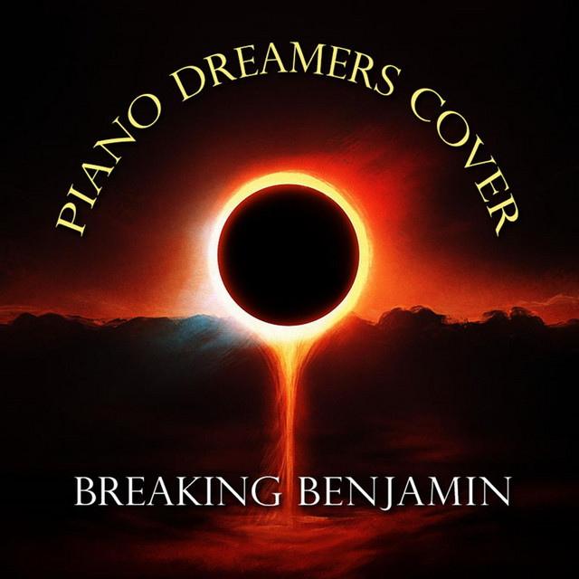 Piano Dreamers Cover Breaking Benjamin cover art