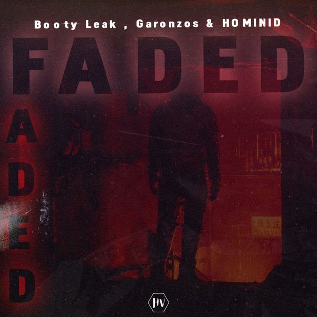 Обкладинка: Faded — BOOTY LEAK
