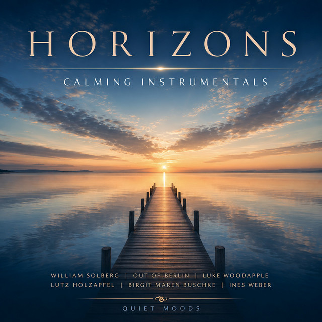 Horizons (Calming Instrumentals)