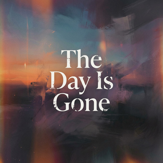 The Day Is Gone